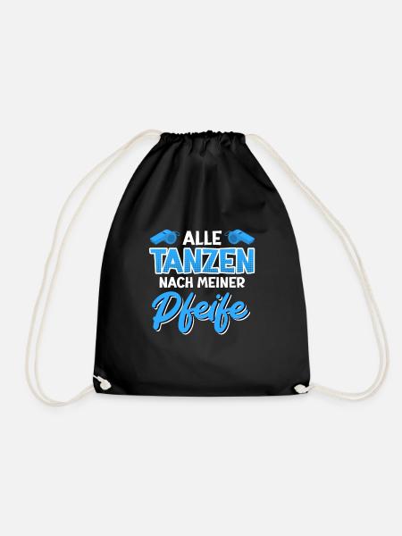 Schiri Spruch alle tanzen nach meiner Pfeife - Turnbeutel - Schwarz