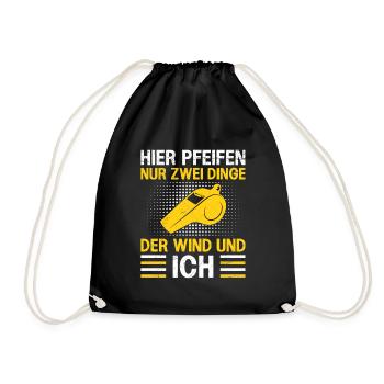 Hier pfeifen nur zwei Dinge ich und der Wind - Turnbeutel - Schwarz - Vorne