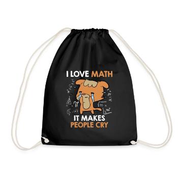 I love math it makes people cry - Drawstring Bag - black - Front