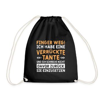Finger weg! Ich habe eine verrückte Tante - Turnbeutel - Schwarz - Vorne