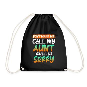 Careful, I'm calling my aunt Best aunt - Drawstring Bag - black - Front