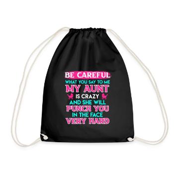 Beware I have a crazy aunt cool aunt - Drawstring Bag - black - Front