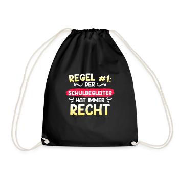 Regel Nr.1 er hat recht der Schulbegleiter - Turnbeutel - Schwarz - Vorne