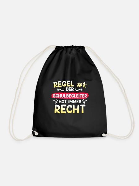 Regel Nr.1 er hat recht der Schulbegleiter - Turnbeutel - Schwarz