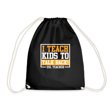 Ich lehre Kinder zu widersprechen ich bin Lehrer - Turnbeutel - Schwarz - Vorne