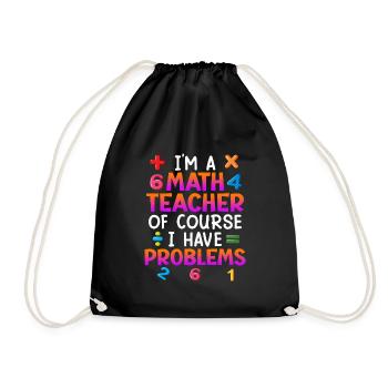 Bien sûr que j’ai des problèmes je suis professeur de maths - Sac de sport léger - noir - Devant