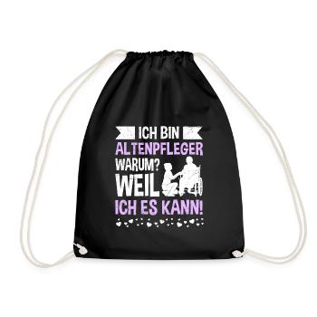Weil ich es kann - ich bin Altenpflegerin - Turnbeutel - Schwarz - Vorne