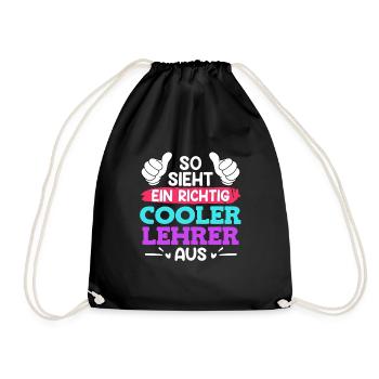 So sieht ein cooler Lehrer aus Lehrer - Turnbeutel - Schwarz - Vorne