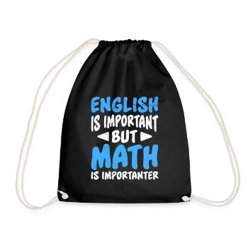 English is important math teacher - Drawstring Bag - black - Front