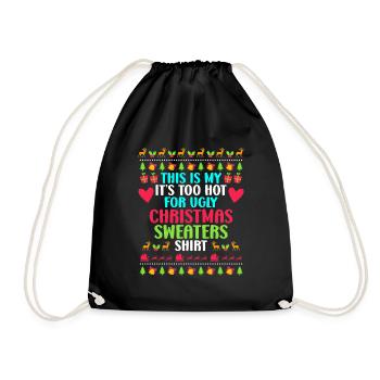 My too hot for Ugly Christmas Sweater - Drawstring Bag - black - Front
