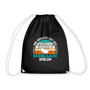 Musiker Mir reichts ich spiele jetzt Dudelsack - Turnbeutel - Schwarz - Vorne