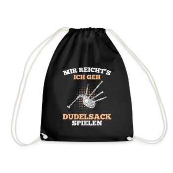 Sackpfeife Mir reichts ich spiele jetzt Dudelsack - Turnbeutel - Schwarz - Vorne