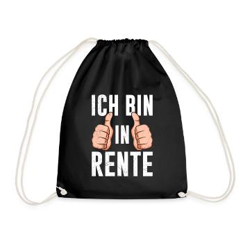 Rentner Spruch Bin in Rente 2023 - Turnbeutel - Schwarz - Vorne