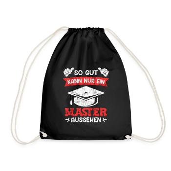 This is how good a Master's degree looks - Drawstring Bag - black - Front