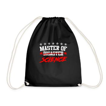 Ich bin Master of Disaster Master of Science - Turnbeutel - Schwarz - Vorne
