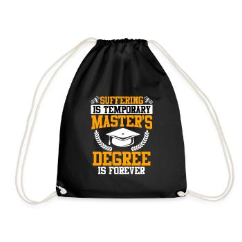 Suffering briefly the Master for life Master's degree - Drawstring Bag - black - Front