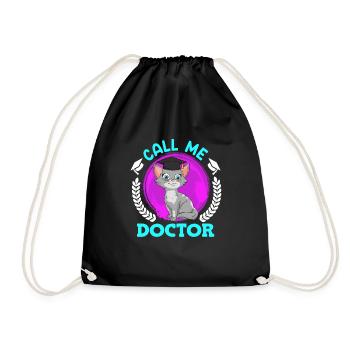 Call me doctor I have a doctorate - Drawstring Bag - black - Front