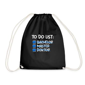 To Do List Finally Doctor Graduate PhD - Drawstring Bag - black - Front