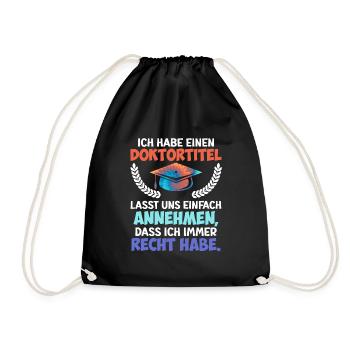 Docteur J’ai toujours raison Ph.D Doctorat - Sac de sport léger - noir - Devant