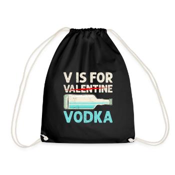 V steht für Vodka lustiges Valentinstag - Turnbeutel - Schwarz - Vorne