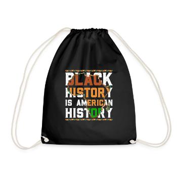 Black History American History Geschichte Afrika - Turnbeutel - Schwarz - Vorne