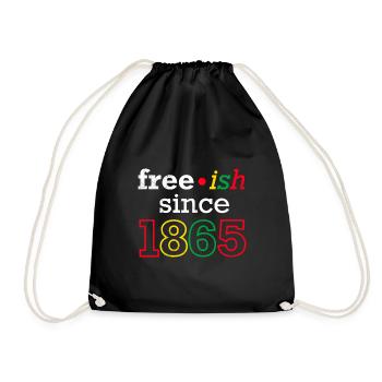 Juneteenth frei seit 1865 Black History USA Afrika - Turnbeutel - Schwarz - Vorne