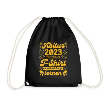 Abitur 2023 musste lange lernen Abitur - Turnbeutel - Schwarz - Vorne