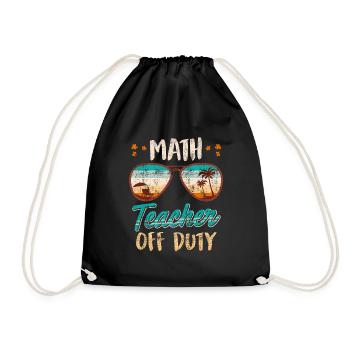 Math teacher off duty on holiday math teacher - Drawstring Bag - black - Front