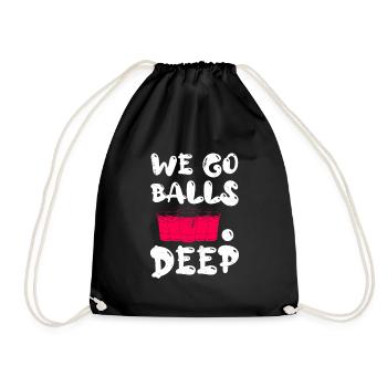 Beer Pong we go balls deep Bälle Bier Pong - Turnbeutel - Schwarz - Vorne