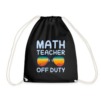 Math teacher Teacher off duty math teacher - Drawstring Bag - black - Front