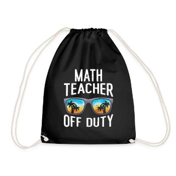 Math teacher Teacher off duty math teacher - Drawstring Bag - black - Front