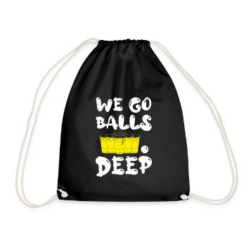 Beer Pong we go balls deep Bälle Bier Pong - Turnbeutel - Schwarz - Vorne