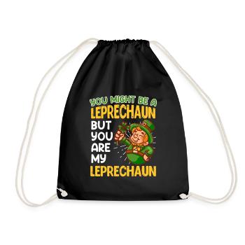 You are my Leprechaun St. Patrick's Day - Drawstring Bag - black - Front
