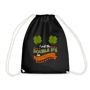 I put the double D's in St. Paddys Day - Turnbeutel - Schwarz - Vorne