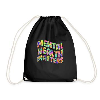Mental Health geistige Gesundheit Awareness - Turnbeutel - Schwarz - Vorne