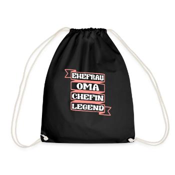 Oma Ehefrau Chefin Legende Großmutter Grandma - Turnbeutel - Schwarz - Vorne