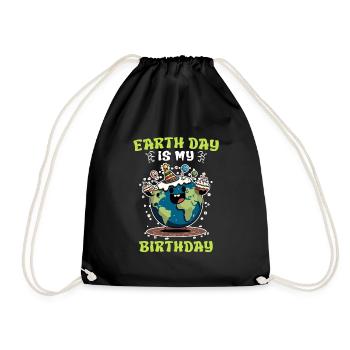 Earth Day is my birthday Protecting the environment - Drawstring Bag - black - Front