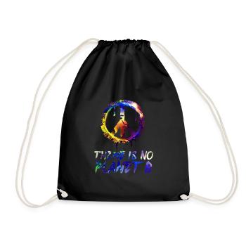 There is no Planet B Earth Day Mission Erde - Drawstring Bag - black - Front
