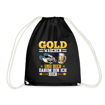 Gold waschen und Bier darum bin ich hier Goldfan - Turnbeutel - Schwarz - Vorne