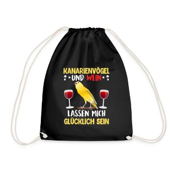 Kanarienvögel und Wein lassen mich glücklich sein - Turnbeutel - Schwarz - Vorne