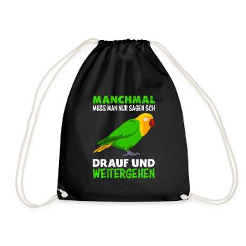 Lovebirds Manchmal muss man nur sagen ... drauf - Turnbeutel - Schwarz - Vorne