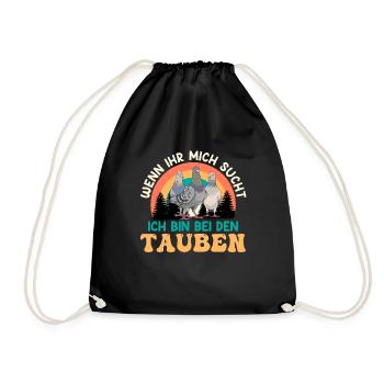 Taubenhalter Wenn ihr mich sucht bin bei Tauben - Turnbeutel - Schwarz - Vorne