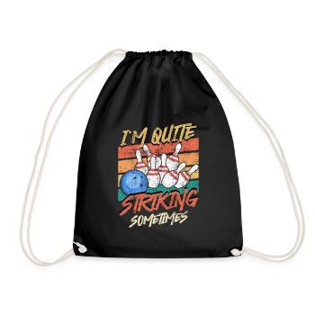 Bowlingspieler Quiet Striking Sometimes Bowling - Turnbeutel - Schwarz - Vorne