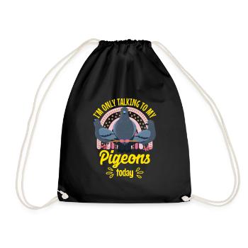 Pigeon keeper Today I only talk to my pigeons - Drawstring Bag - black - Front