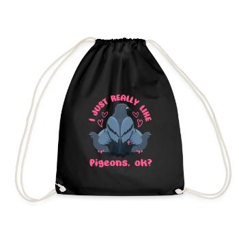 Pigeon lovers I just like pigeons, ok? - Drawstring Bag - black - Front