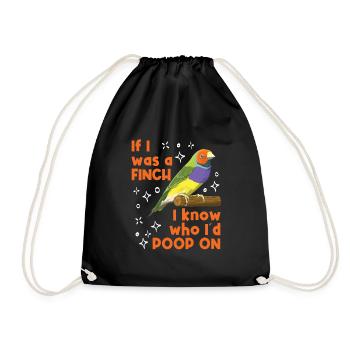 Pinsons Si j’étais un pinson, je sais sur qui je ferais caca - Sac de sport léger - noir - Devant