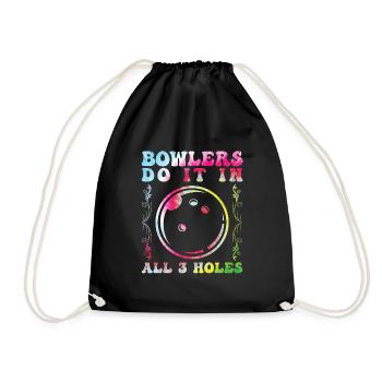 Bowlers Do it in All 3 Holes Lustig Bowling Männer - Turnbeutel - Schwarz - Vorne