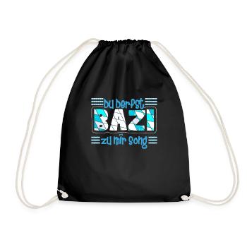 Freistaat Bayern Du derfst Bazi zu mir Song - Turnbeutel - Schwarz - Vorne