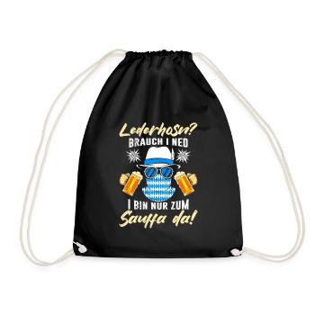 Lederhosn brauch i Ned Bin zum Suaffa da! - Turnbeutel - Schwarz - Vorne