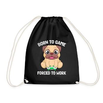 Gamers born to gamble, forced to work - Drawstring Bag - black - Front